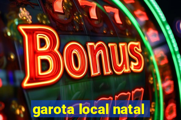 garota local natal